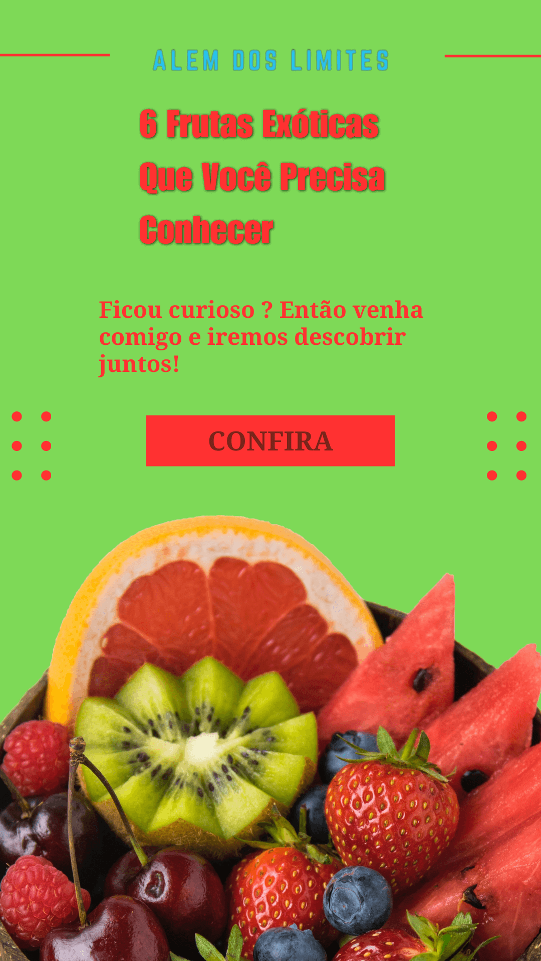 Story 9 6 Frutas Exóticas Que Você Precisa Conhecer